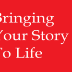 bringing-your-story-to-life